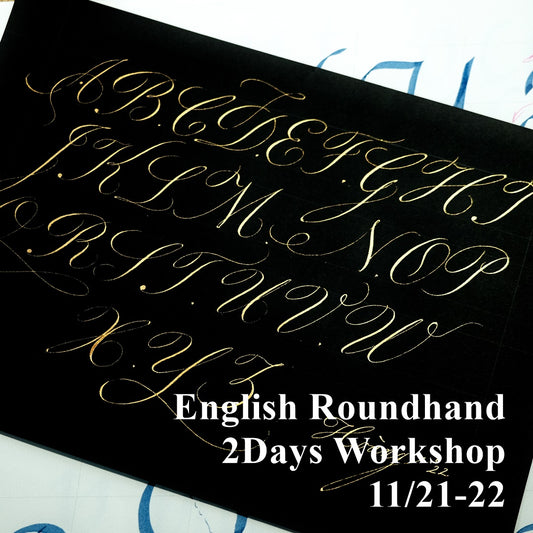 【特別開催】Dao Huy Hoang - English Roundhand 2Days Workshop（11/21-22）